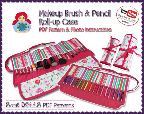 Makeup Brush and Pencil Roll-up Case (Pattern of the Month August 2017)