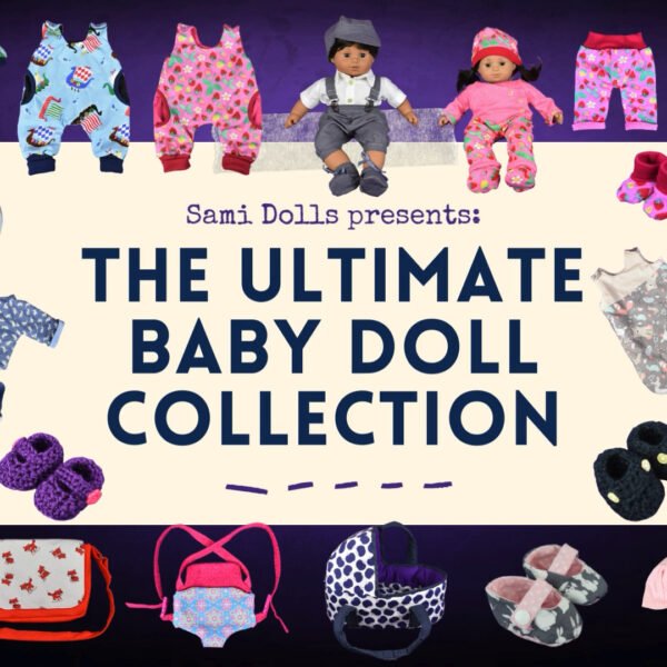 EARLY BIRD SPECIAL: THE ENTIRE Sami Baby Doll Collection with 10 patterns - PDF downloads